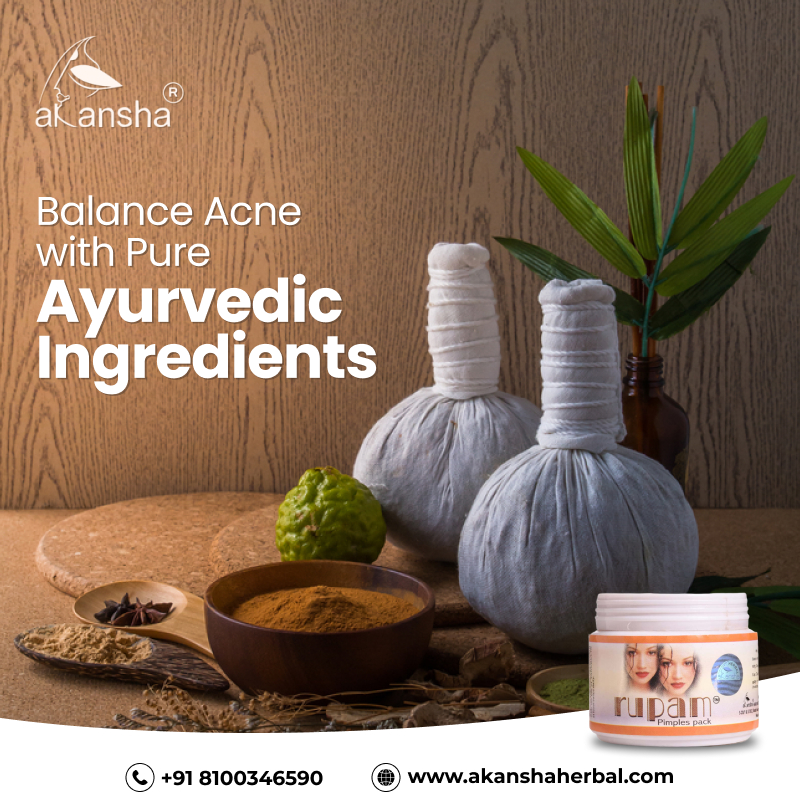 Balance Acne with Pure Ayurvedic Ingredients